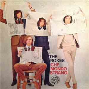 The Rokes - Che Mondo Strano download mp3