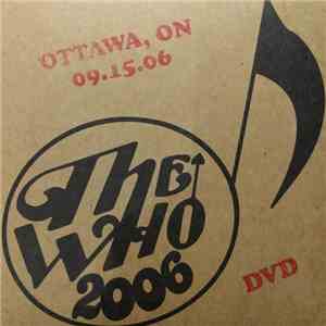 The Who - 2006 - Ottawa, ON 09.15.06 download mp3