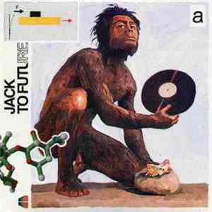 Various - Jack To Future download mp3