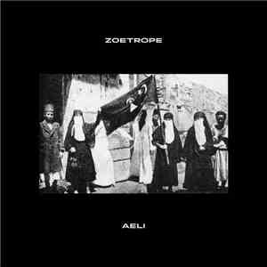 AELI - Zoetrope download mp3