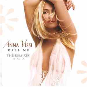 Anna Vissi - Call Me (The Remixes Disc 2) mp3 download