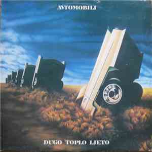 Avtomobili - Dugo Toplo Ljeto mp3 download