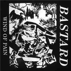 Bastard  - Wind Of Pain download mp3
