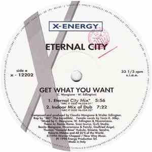 Eternal City - Get What You Want download mp3