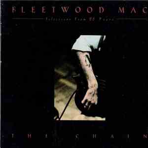 Fleetwood Mac - The Chain (Selections From 25 Years) download mp3