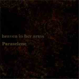 Heaven In Her Arms - Paraselene download mp3