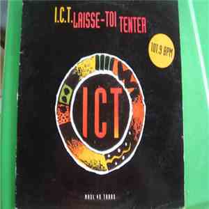 ICT - Laisse-Toi Tenter download mp3
