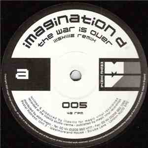 Imagination D / Pish Posh And Chris Young - The War Is Over (IllSkillz Remix) / The Angel's Cry download mp3