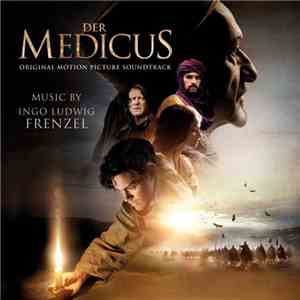Ingo Ludwig Frenzel - Der Medicus (Original Motion Picture Soundtrack) download mp3