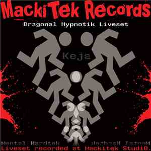 Keja - Dragonal Hypnotik Liveset download mp3