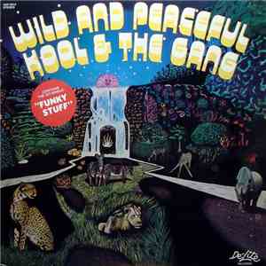 Kool & The Gang - Wild And Peaceful download mp3