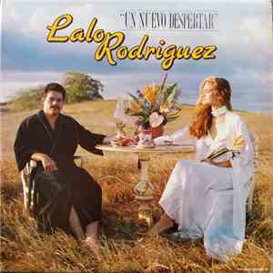 Lalo Rodriguez - Un Nuevo Despertar download mp3