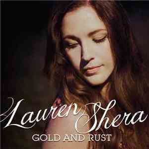 Lauren Shera - Gold And Rust download mp3