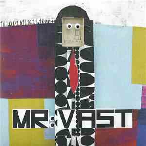 Mr:Vast - Grievous Bodily Charm download mp3