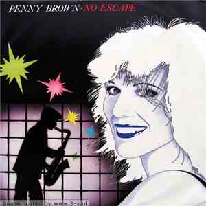 Penny Brown - No Escape download mp3