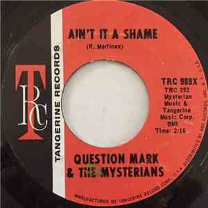 Question Mark & The Mysterians - Ain't It A Shame / Turn Around Baby (Don't Ever Look Back) download mp3