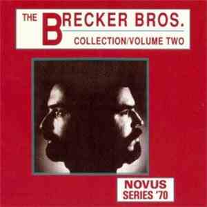 The Brecker Bros. - Collection / Volume Two download mp3