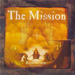 The Mission - Resurrection - Greatest Hits download mp3