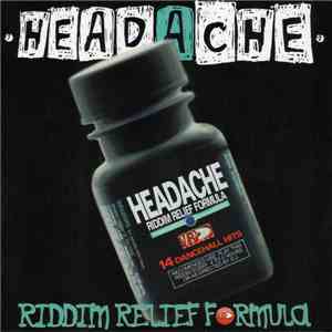 Various - Headache - Riddim Relief Formula download mp3