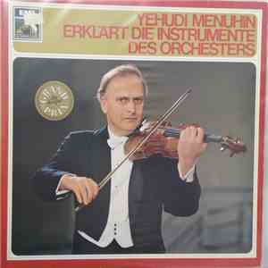 Yehudi Menuhin - Erklärt Die Instrumente Des Orchesters mp3 download