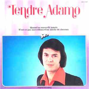 Adamo - Tendre Adamo download mp3