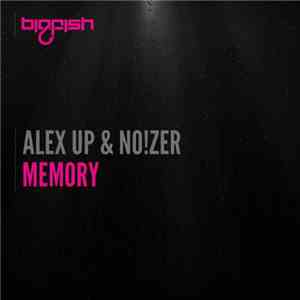 Alex Up & NO!ZER - Memory download mp3