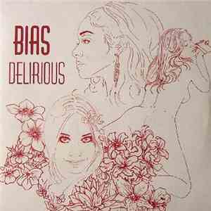 Bias  - Delirious download mp3