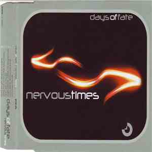 Days Of Fate - Nervous Times download mp3