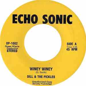 Dill & The Pickles - Winey Winey mp3 download