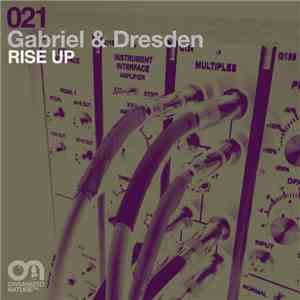 Gabriel & Dresden - Rise Up download mp3