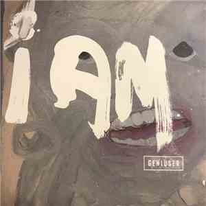 Geniuser - I AM download mp3