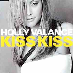 Holly Valance - Kiss Kiss download mp3