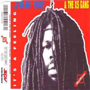 Jah Be & The XS Gang - It's A Feeling download mp3