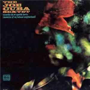 Joe Cuba Sextet - Recuerdos De Mi Querido Barrio (Memories Of My Beloved Neighborhood) download mp3