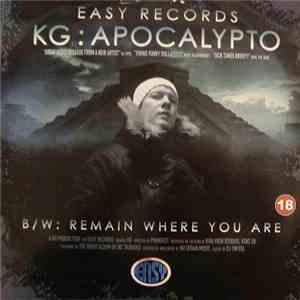 KG  - Apocalypto / Remain Where You Are download mp3