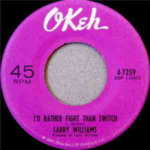 Larry Williams  - I'd Rather Fight Than Switch download mp3
