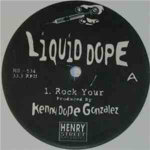 Liquid Dope - Rock Your download mp3