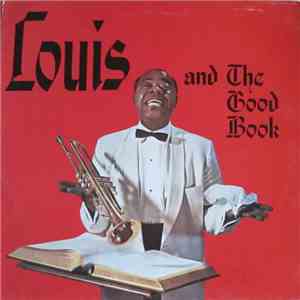 Louis Armstrong And The All Stars With The Sy Oliver Choir - Louis And The Good Book download mp3
