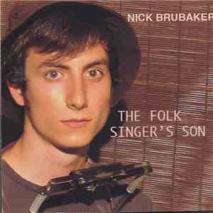 Nick Brubaker - The Folk Singer's Son download mp3