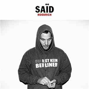 Said  - Hoodrich download mp3