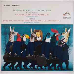 Saint-Saëns / Britten - Arthur Fiedler / Boston Pops - Carnival Of The Animals / The Young Person's Guide To The Orchestra, Op. 34 download mp3