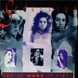Seduction - Two To Make It Right download mp3