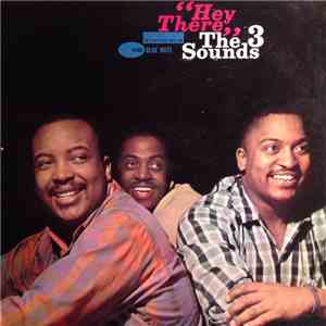 The Three Sounds - Hey There download mp3