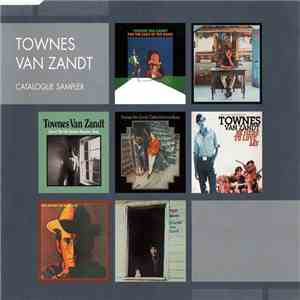 Townes Van Zandt - Catalogue Sampler download mp3