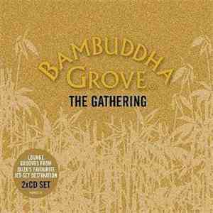 Various - Bambuddha Grove: The Gathering download mp3