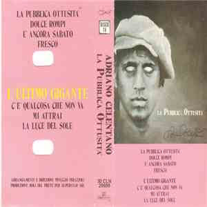 Adriano Celentano - La Pubblica Ottusita` download mp3