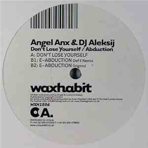 Angel Anx & DJ Aleksij - Don't Lose Yourself / Abduction mp3 download