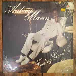 Aubrey Mann - Feeling Good download mp3