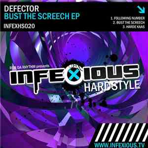 Defector  - Bust The Screech EP download mp3