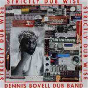 Dennis Bovell - Strictly Dub Wise download mp3